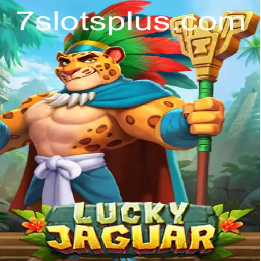 A Comprehensive Guide to LuckyJaguar and 7slots: Unveiling the Thrills of the Wild