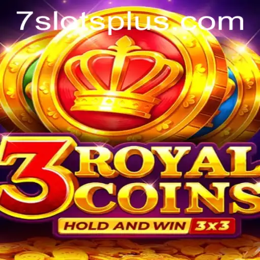 Exploring the Exciting World of 3royalcoins and 7slots